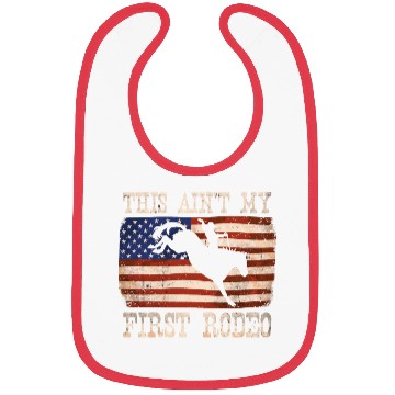Discover This Ain't My First Rodeo - Rodeo Cowboy Western Bibs