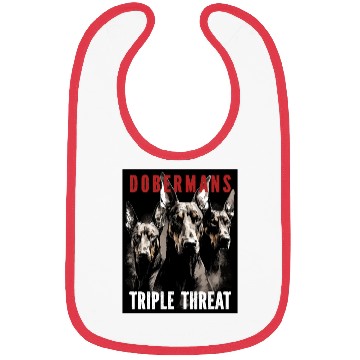 Discover Dobermans Triple Threat - Doberman Lover Bibs