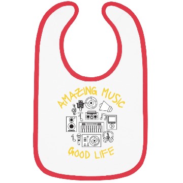 Discover Amazing Music Good life Bibs