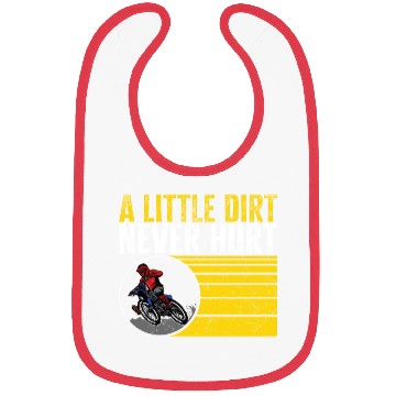 Discover Dirt Bike Bibs, A Little Dirt Never Hurt Bibs,