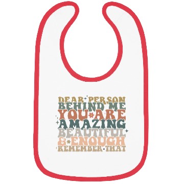 Discover Dear Person Behind Me Message back Bibs