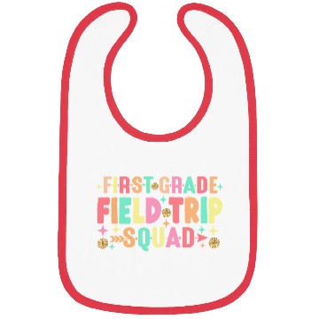 Discover First Grade Field Trip Squad Teacher Students Bibs
