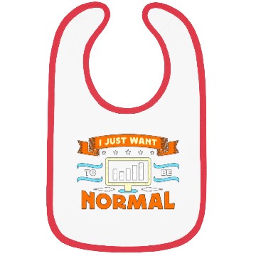 Discover Data Analyst I Just Want To Be Normal Programmer Bibs