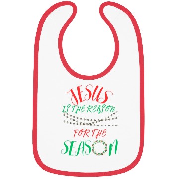 Discover JESUS IS THE REASON FOR THE SEASON Bibs