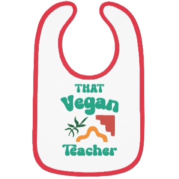 Discover that vegan teacher Bibs