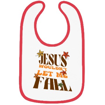 Discover Jesus would not let me fall | Retro Christian Bibs