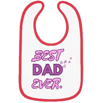 Discover BEST DAD EVER Bibs