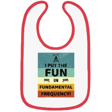 Discover Fun with the Fundamental Frequency Ham Radio Bibs