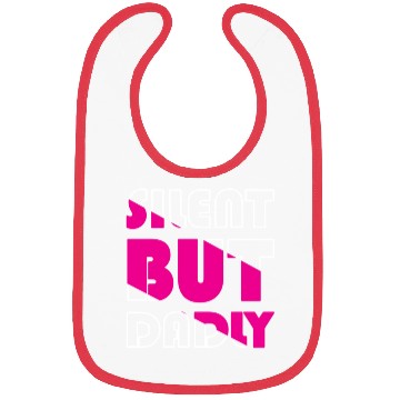 Discover Pink Silent But Dadly Street style Bibs