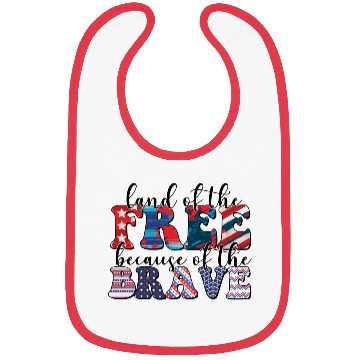 Discover 4th of july Land of the free Bibs