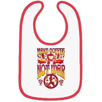Discover Make Coffee Not War Bibs