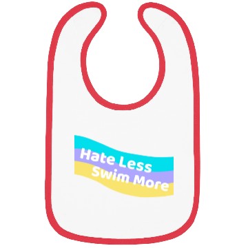 Discover Hate Less Swim More Cute Swimming Open Water Bibs