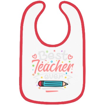 Discover Best Teacher Ever Bibs