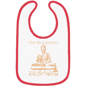 Discover Buddha, Flow Like Existence, Still Like Timeless Bibs
