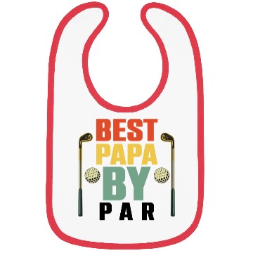 Discover Funny Best Papa By Par Father s Day Golf Bibs