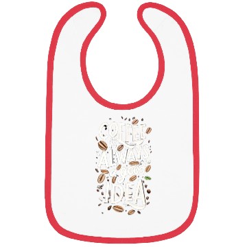 Discover Always a good idea ... Coffee Lover's Slogan Bibs