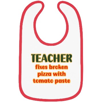 Discover Teacher Uses Tomato Paste to Fix Broken Pizzas Bibs