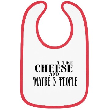 Discover I Like Cheese and Maybe 3 People Bibs