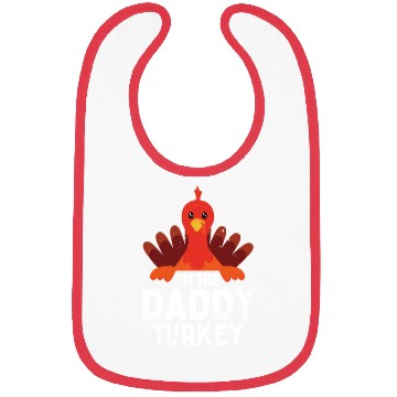 Discover I'm the Daddy Turkey Bibs