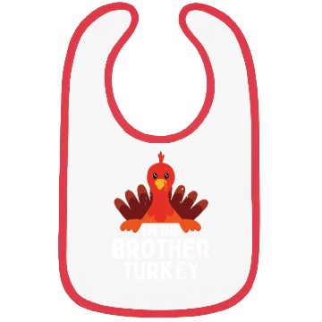 Discover I'm the Brother Turkey Bibs