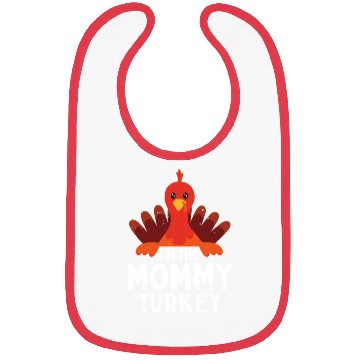 Discover I'm the Mommy Turkey Bibs
