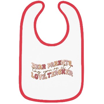 Discover Dear parents love teacher Bibs