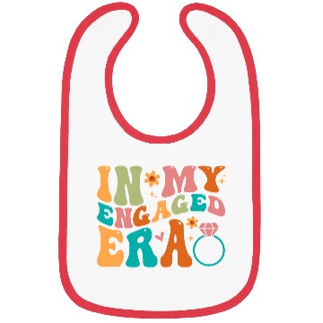 Discover In My Engaged Era Fiance Engagement Future Bride M Bibs