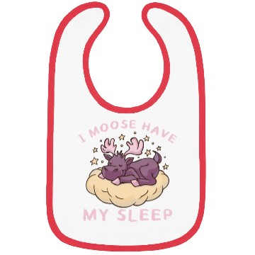 Discover I Moose Have My Sleep Youth Cute Moose Bibs