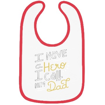 Discover I Have A Hero I Call Him Dad Bibs
