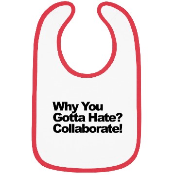 Discover Why You Gotta Bibs