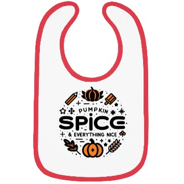 Discover Pumpkin Spice and Everything Nice Bibs