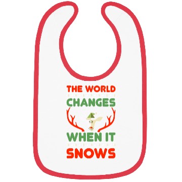 Discover The world changes when it snows Bibs
