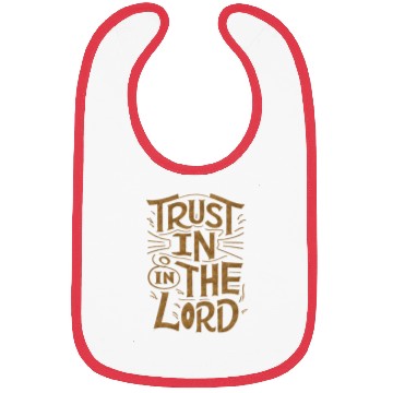 Discover Trust In The God - Religious Design Bibs