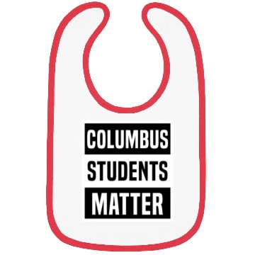 Discover Columbus Students Matter School Teacher Strike Bibs