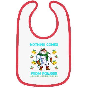 Discover Snowman Nothing Comes from Powder Funny Bibs