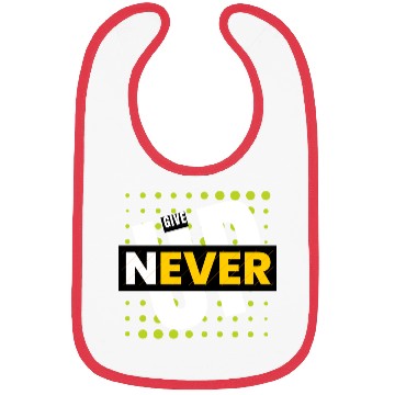 Discover never give up Bibs
