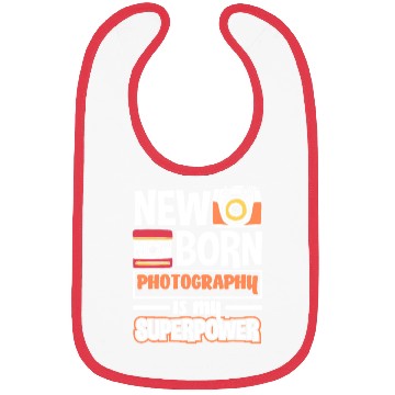 Discover Newborn Photography Is My Supoerpower Bibs