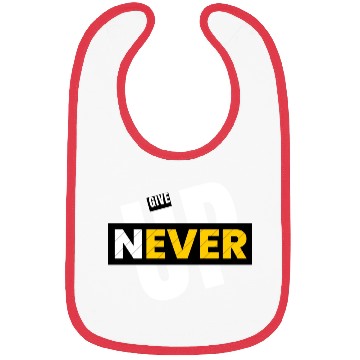 Discover Never Give Up Bibs