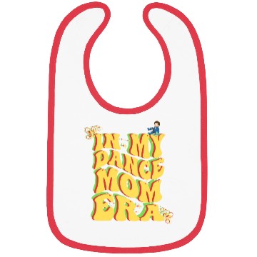 Discover I love my dance mom era Bibs