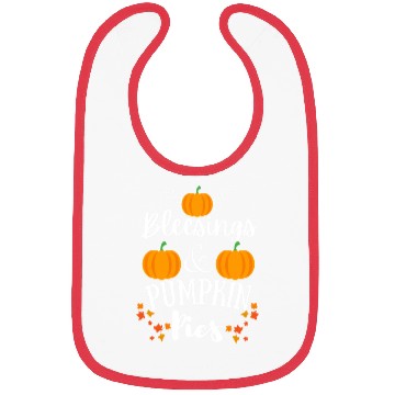 Discover blessings and pumpkin pies funny thanksgiving gift Bibs