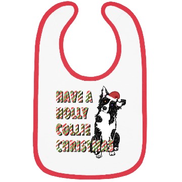 Discover Have a Holly Collie Christmas Bibs