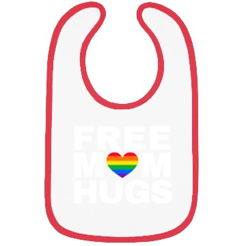 Discover Free Mom Hugs, Free Mom Hugs Rainbow Gay Pride Bibs