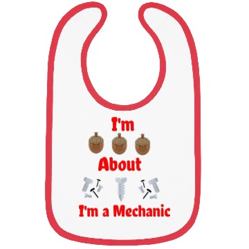 Discover I'm Nuts About Bolts I'm a Mechanic Bibs