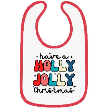 Discover Have a holly jolly Christmas Bibs