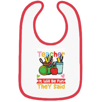 Discover Be A Kindergarten Teacher Bibs