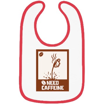 Discover Caffeine Needed Coffee Lover Bibs