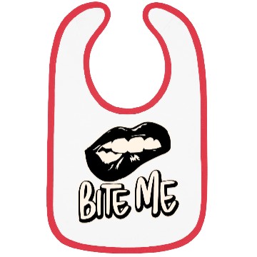 Discover Bite Me ©WhiteTigerLLC.Com LIKE US ON FACEBOOK Bibs
