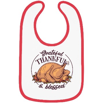 Discover Grateful, Thankful and Blessed Bibs