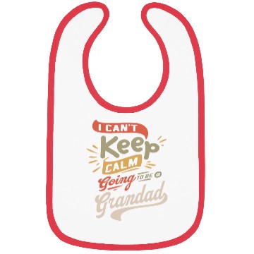 Discover I Can't Keep Calm Going To Be a Grandad Funny Bibs