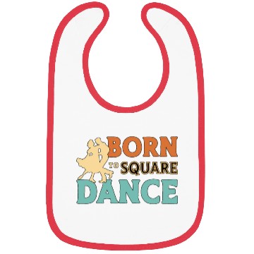 Discover Square Dancing Born To Square Dance Country Dance Bibs